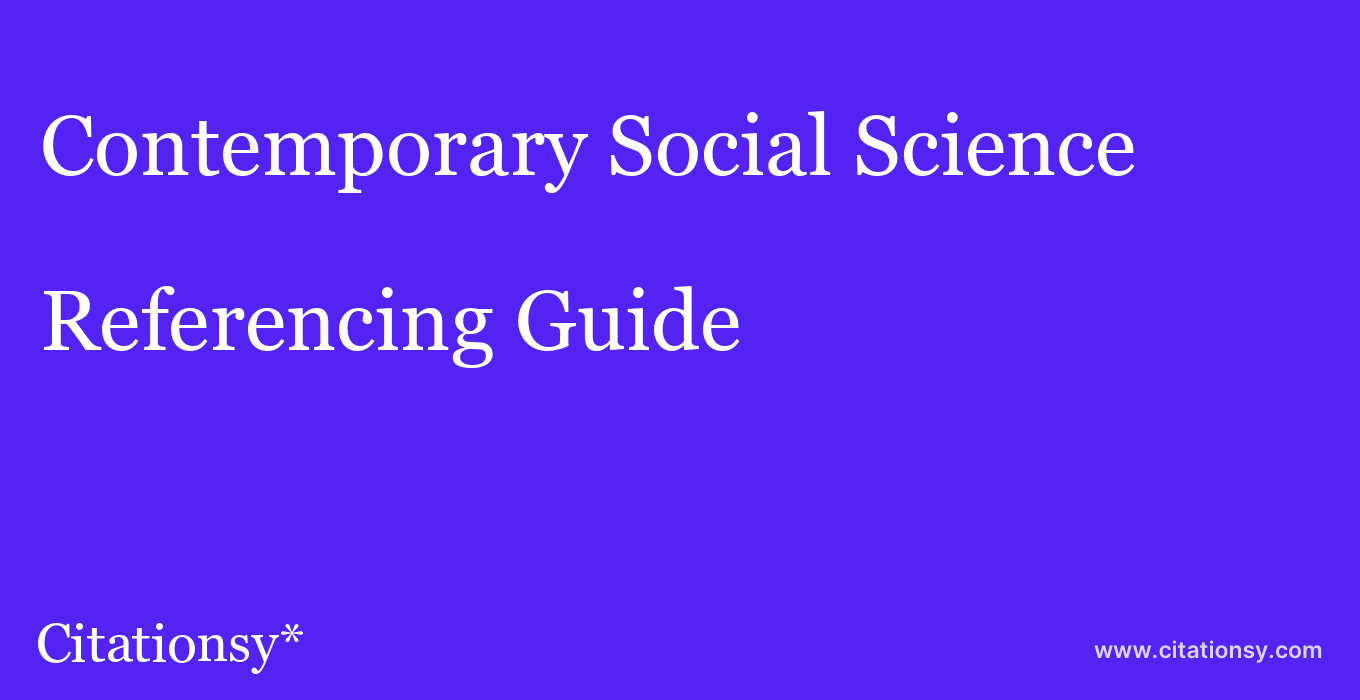 cite Contemporary Social Science  — Referencing Guide